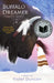 Buffalo Dreamer by Violet Duncan