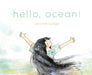 Hello, Ocean! by Corinna Luyken, Corinna Luyken