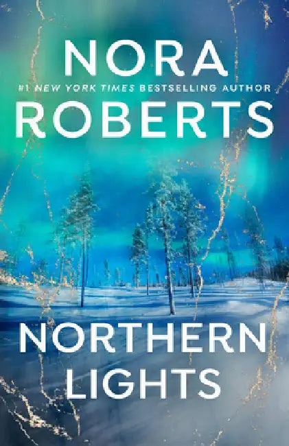 Northern Lights by Nora Roberts