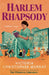 Harlem Rhapsody by Victoria Christopher Murray