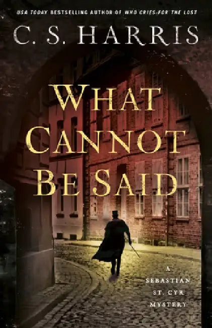 What Cannot Be Said by C.S. Harris