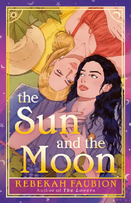 The Sun and the Moon by Faubion, Rebekah