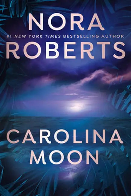 Carolina Moon by Nora Roberts