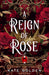 A Reign of Rose by Kate Golden