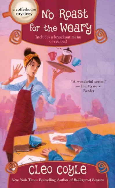 No Roast for the Weary by Cleo Coyle
