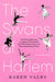 The Swans of Harlem (Adapted for Young Adults): Five Black Ballerinas, a Legacy of Sisterhood, and Their Reclamation of a Groundbreaking History by Karen Valby