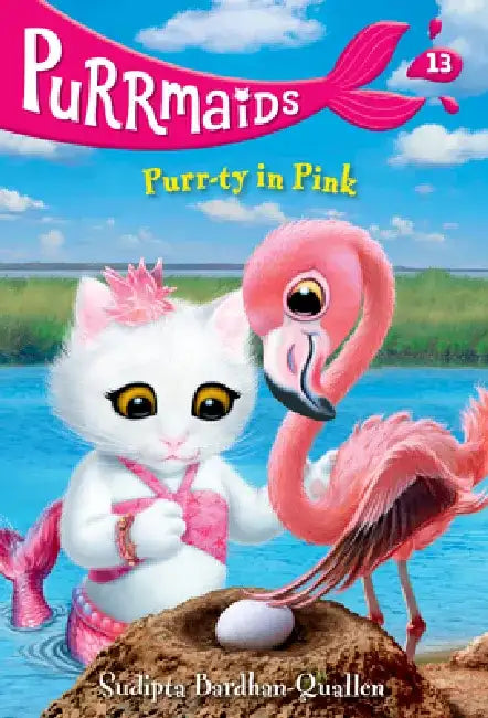 Purrmaids #13: Purr-Ty in Pink by Sudipta Bardhan-Quallen