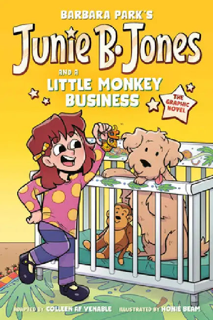Junie B. Jones and a Little Monkey Business: The Graphic Novel by Barbara Park