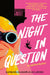 The Night in Question: An Agathas Mystery by Kathleen Glasgow