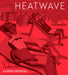 Heatwave by Lauren Redniss