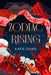 Zodiac Rising by Zhao, Katie