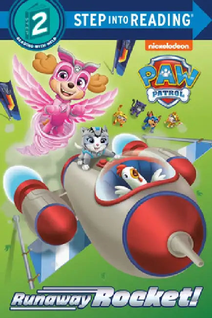 Runaway Rocket! (Paw Patrol) by Elle Stephens