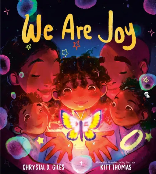 We Are Joy by Chrystal D. Giles, Kitt Thomas