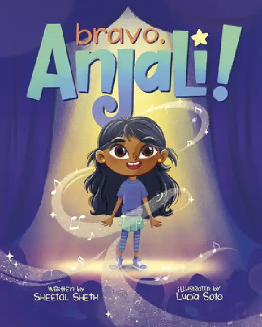 Bravo, Anjali! by Sheetal Sheth