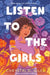 Listen to the Girls by Chrystal D. Giles