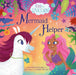 Uni the Unicorn: Mermaid Helper by Amy Krouse Rosenthal