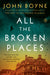 All the Broken Places by John Boyne