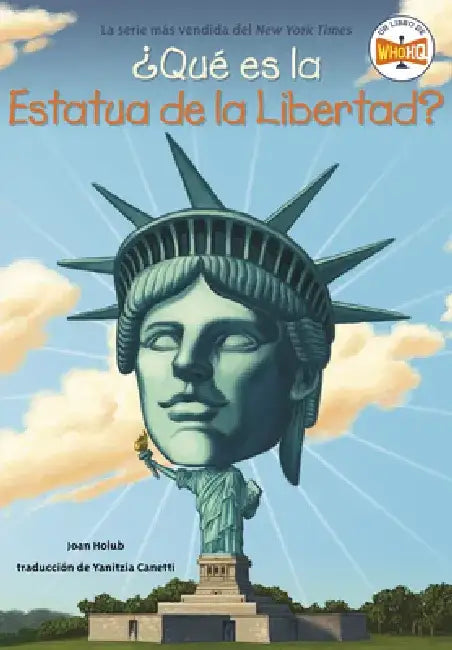 ¿Qué Es La Estatua de la Libertad? by Joan Holub