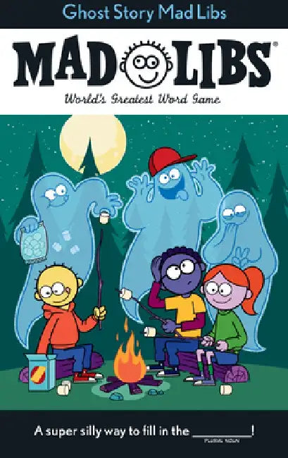 Ghost Story Mad Libs: World's Greatest Word Game by Captain Foolhardy
