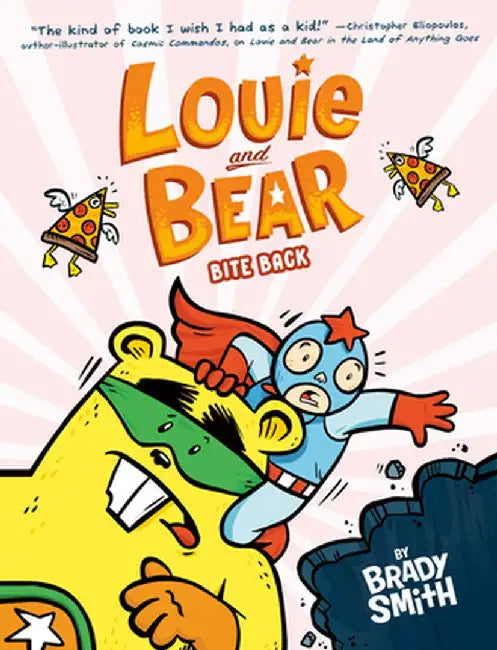 Louie and Bear Bite Back: A Graphic Novel by Brady Smith