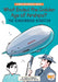 What Ended the Golden Age of Airships? the Hindenburg Disaster: A Who HQ Graphic Novel by Chris Kindred, Ru Xu, Who Hq