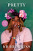 Pretty: A Memoir by Kb Brookins
