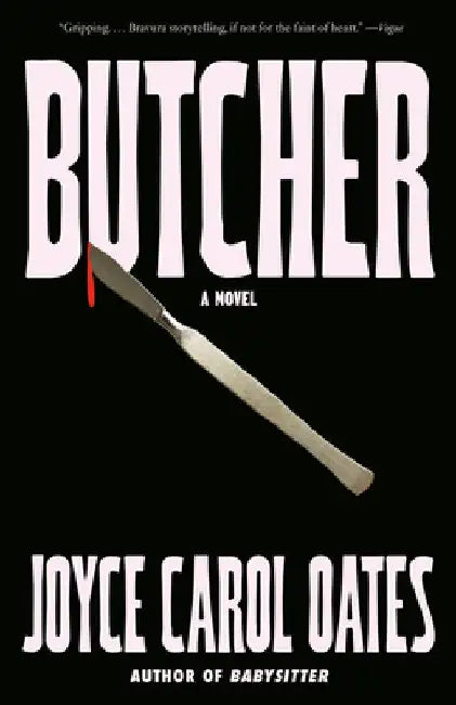 Butcher by Joyce Carol Oates