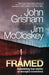 Framed: Astonishing True Stories of Wrongful Convictions by John Grisham
