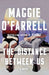 The Distance Between Us by Maggie O'Farrell