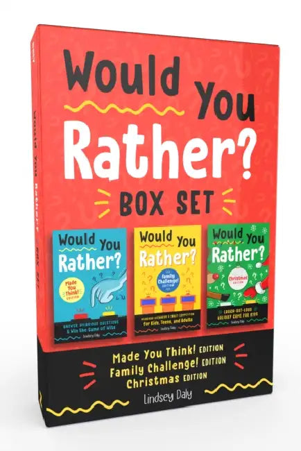 Would You Rather? Box Set: Would You Rather? Made You Think! Edition, Would You Rather? Family Challenge! Edition, Would You Rather? Christmas Ed by Lindsey Daly