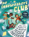 The Codebreakers Club: 150+ Logic Puzzles to Solve the Mystery of the Missing Puzzle Professor by Naoya Imanishi