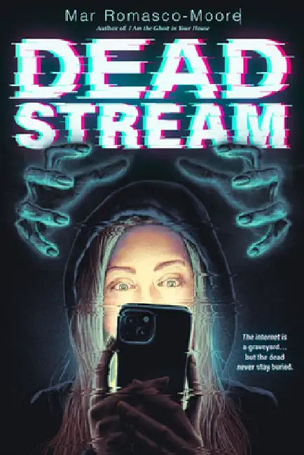 Deadstream by Mar Romasco-Moore