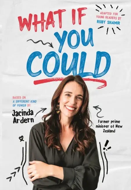 What If You Could by Jacinda Ardern, Ruby Shamir