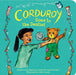 Corduroy Goes to the Dentist by Don Freeman, John Joseph
