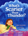 What's Scarier Than Thunder? by Ben Falcone