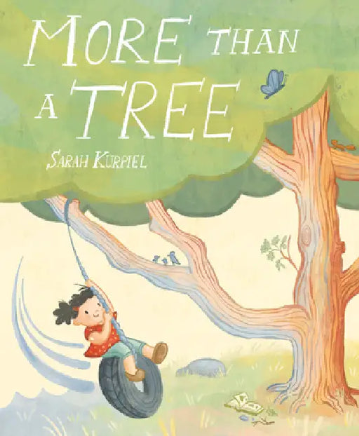 More Than a Tree by Sarah Kurpiel, Sarah Kurpiel