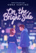 On the Bright Side by Anna Sortino