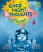 Good Night Thoughts by Max Greenfield