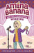 Amina Banana and the Formula for Winning by Shifa Saltagi Safadi