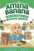 Amina Banana and the Formula for Making Money by Shifa Saltagi Safadi, Aaliya Jaleel