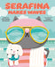 Serafina Makes Waves by Matthew Burgess, Robin Rosenthal