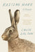 Raising Hare: A Memoir by Chloe Dalton