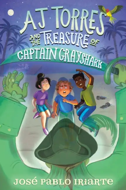 Aj Torres and the Treasure of Captain Grayshark by Iriarte