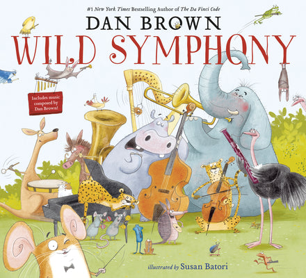 Wild Symphony by Dan Brown