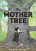 The Mother Tree by Sybil Rosen, Nancy Carpenter