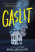 Gaslit by Megan Davidhizar