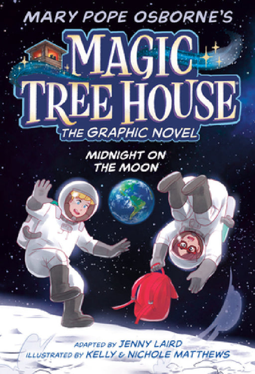 Midnight on the Moon Graphic Novel by Mary Pope Osborne, Jenny Laird, Kelly Matthews