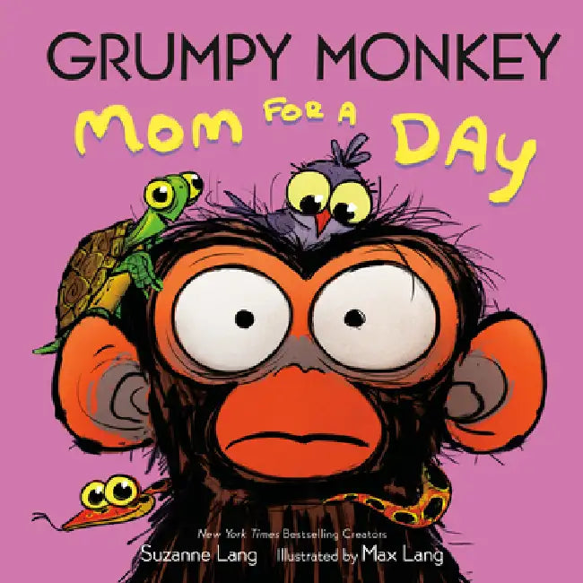 Grumpy Monkey Mom for a Day by Suzanne Lang, Max Lang