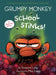 Grumpy Monkey School Stinks!: A Graphic Novel by Suzanne Lang