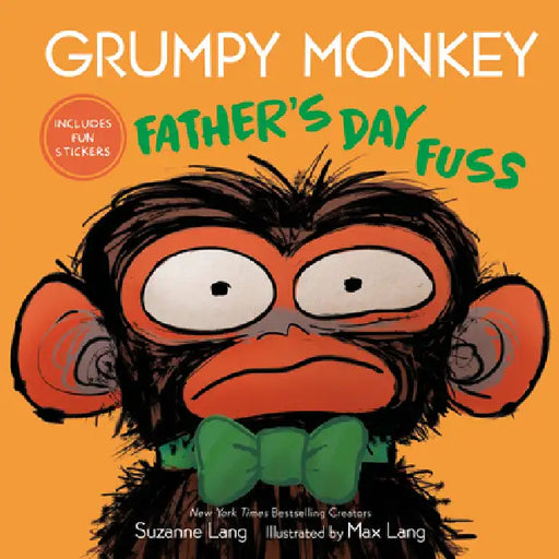 Grumpy Monkey Father's Day Fuss by Suzanne Lang, Max Lang